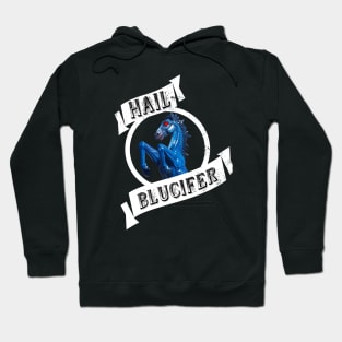 Hail Blucifer Hoodie